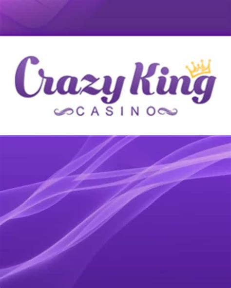 Crazy king casino